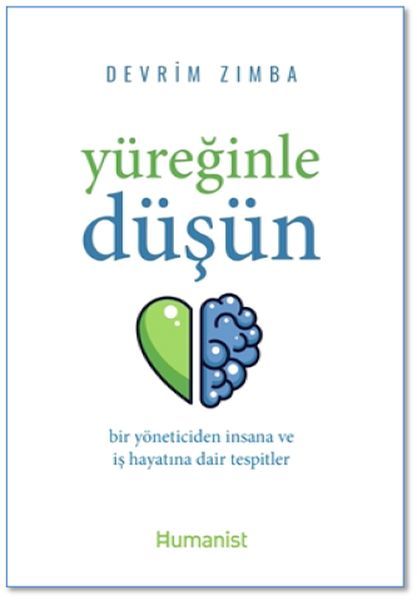 Yüreğinle Düşün