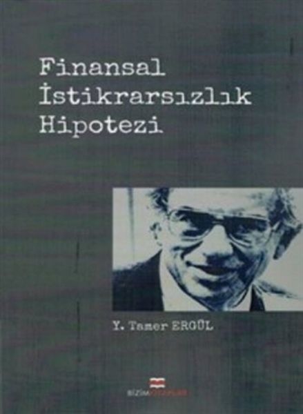 Finansal İstikrarsızlık Hipotezi