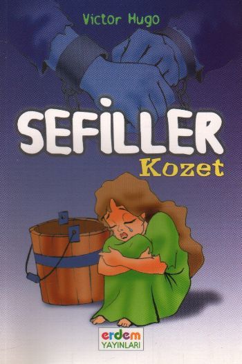 Dünya Çocuk Klasikleri -Sefiller / Kozet