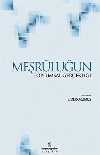 Meşruluğun Toplumsal Gerçekliği