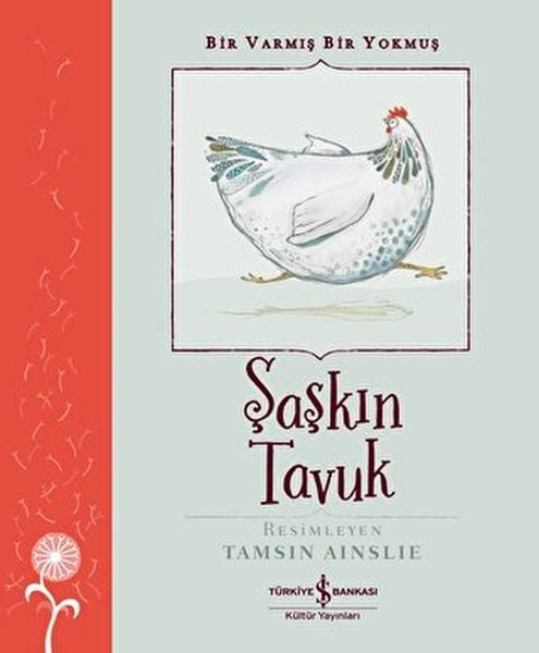 Şaşkın Tavuk - Bir Varmış Bir Yokmuş