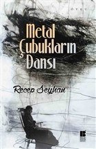 Metal Çubukların Dansı