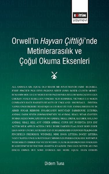 Orwell'in Hayvan Çiftliği'nde Metinlerarasılık ve Çoğul Okuma Eksenleri