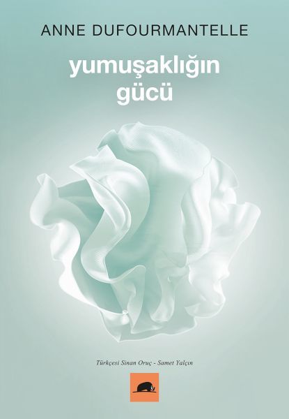 Yumuşaklığın Gücü