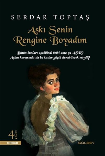 Aşkı Senin Rengine Boyadım