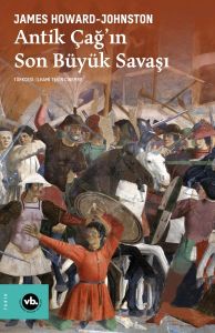 Antik Çağ’ın Son Büyük Savaşı