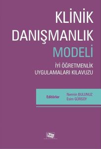 Klinik Danışmanlık Modeli - İyi Öğretmenlik Uygulamaları Kılavuzu