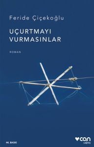 Uçurtmayı Vurmasınlar