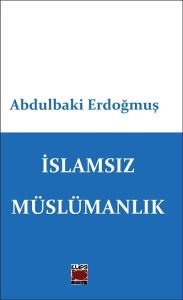 İslamsız Müslümanlık