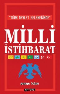 Türk Devlet Geleneğinde Milli İstihbarat