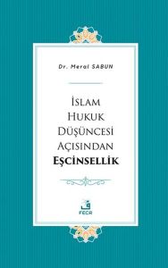 İslam Hukuk Düşüncesi Açısından Eşcinsellik