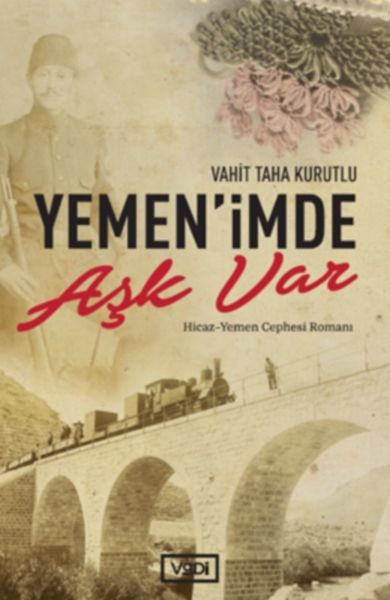 Yemen’imde Aşk Var