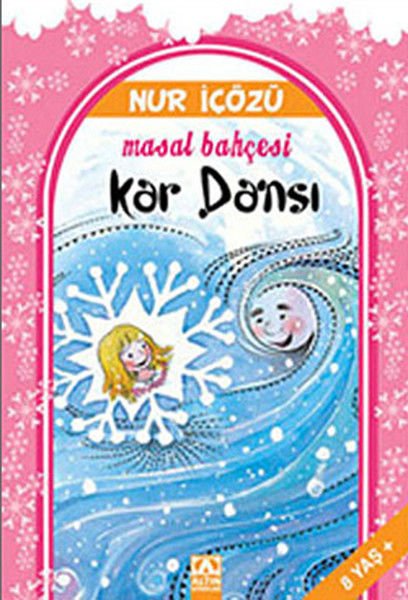 Kar Dansı / Masal Bahçesi