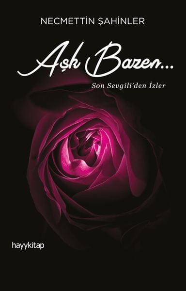 Aşk Bazen... - Son Sevgili'den İzler