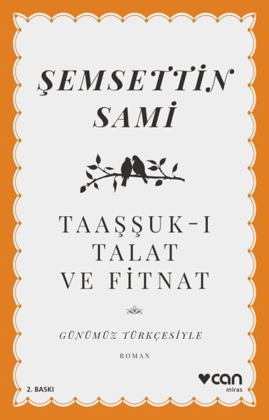 Taaşşuk-ı Talat ve Fitnat (Günümüz Türkçesiyle)