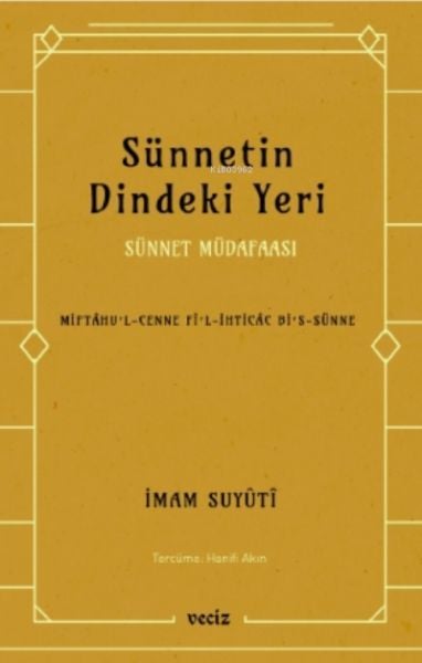 Sünnetin Dindeki Yeri - Sünnet Müdafaası