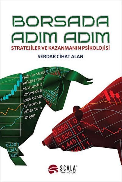 Borsada Adım Adım - Stratejiler ve Kazanmanın Psikolojisi