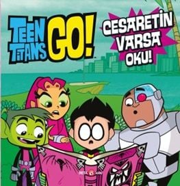 Teen Titans Go! Cesaretin Varsa Oku!