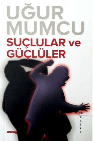 Suçlular ve Güçlüler