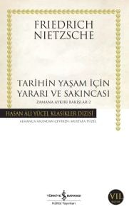 Tarihin Yaşam İçin Yararı ve Sakıncası Zamana Aykırı Bakışlar 2 -Hasan Ali Yücel Klasikleri