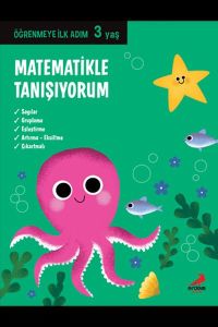 Matematikle Tanışıyorum - Öğrenmeye İlk Adım (3 Yaş)