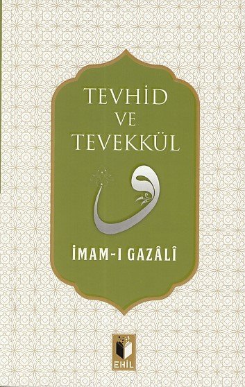 Tevhid ve Tevekkül