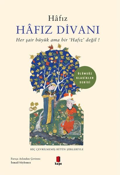 Hafız Divanı - Her Şair Büyük Ama Bir ''Hafız'' Değil!