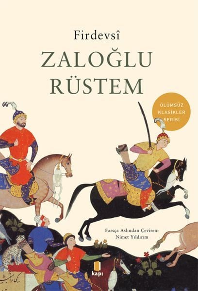 Zaloğlu Rüstem - Ölümsüz Klasikler