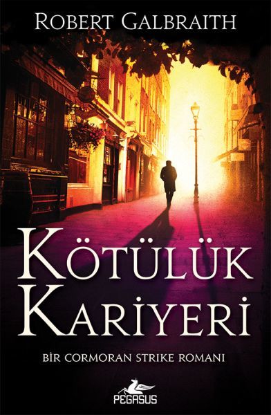 Cormoran Strike 3 - Kötülük Kariyeri