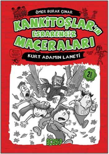 Kankitoşlar'ın Esrarengiz Maceraları 1 - Kurt Adamın Laneti (Ciltli)