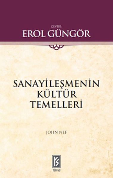 Sanayileşmenin Kültür Temelleri