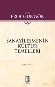 Sanayileşmenin Kültür Temelleri