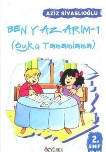 Ben Yazarım / Öykü Tamamlama (2. Sınıf)