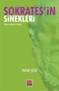 Sokratesin Sinekleri - Siyaset, Adalet ve Devlet