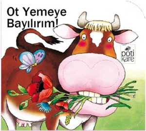 Delikli Kitaplar Serisi - Ot Yemeye Bayılırım!