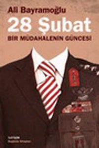 28 Şubat / Bir Müdahalenin Güncesi