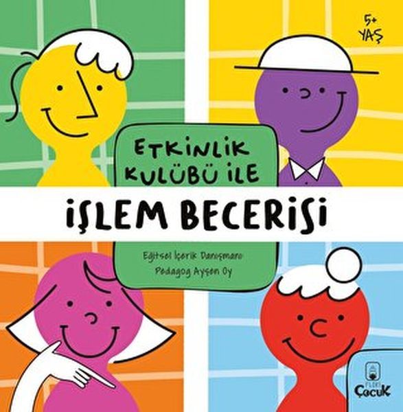 Etkinlik Kulübü ile İşlem Becerisi