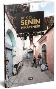 Belki de Senin Hikayendir