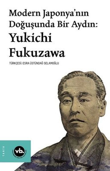 Modern Japonya’nın Doğuşunda Bir Aydın: Yukichi Fukuzawa