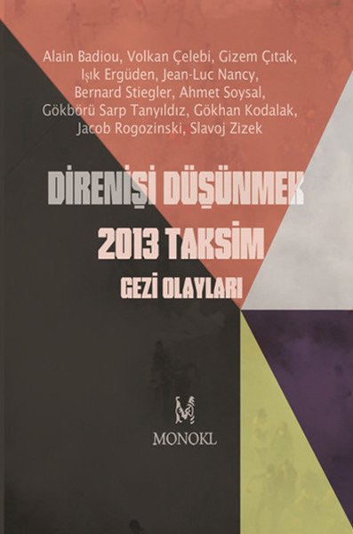 Direnişi Düşünmek 2013 Taksim Gezi Olayları