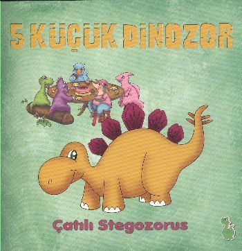 5 Küçük Dinozor - Çatılı Stegozorus