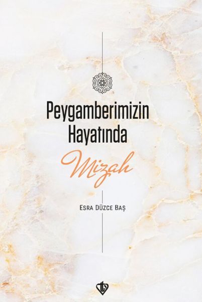 Peygamberimizin Hayatında Mizah