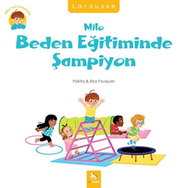 Milo’nun Anaokulu - Milo Beden Eğitiminde Şampiyon