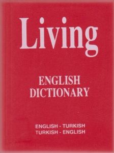 Living English Dictionary İngilizce-Türkçe Türkçe-İngilizce For School Sözlük