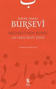 Mesnevi'nin Ruhu - On Sekiz Beyit Şerhi