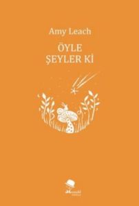 Öyle Şeyler ki