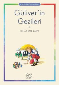 Güliver’in Gezileri - Renkli Resimli Çocuk Klasikleri