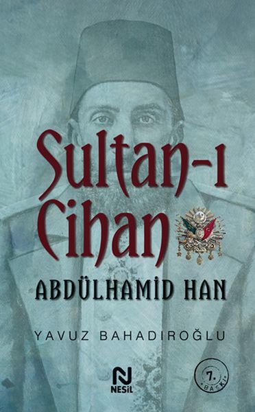 Sultan-ı Cihan Abdülhamid Han