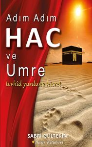 Adım Adım Hac ve Umre