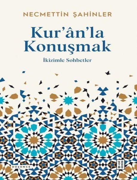 Kur'an'la Konuşmak